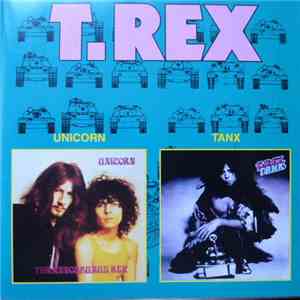 T. Rex / T. Rex - Unicorn / Tanx