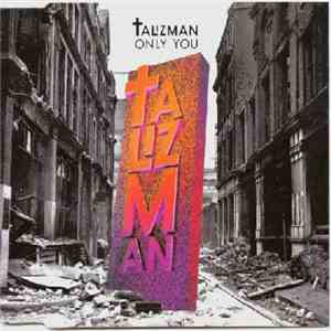 Talizman - Only You