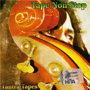 Tape Non Stop - Tantra Tapes