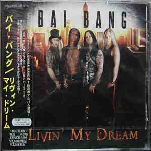 The Bai Bang - Livin' My Dream