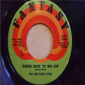 The Brothers Four - Going Back To Big Sur