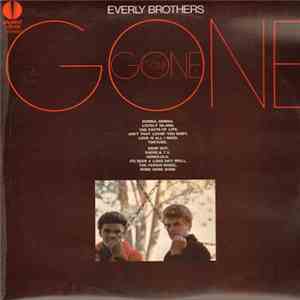 The Everly Brothers - Gone, Gone, Gone