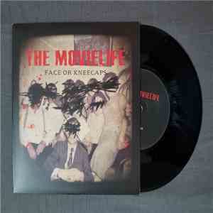 The Movielife - Face Or Kneecaps