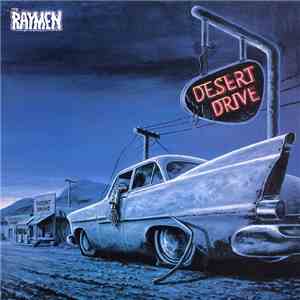 The Raymen - Desert Drive