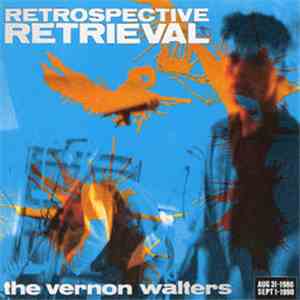 The Vernon Walters - Retrospective Retrieval