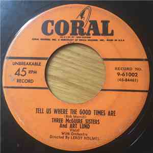 Three McGuire Sisters And Art Lund - Tell Us Where The Good Times Are / Hey ...
