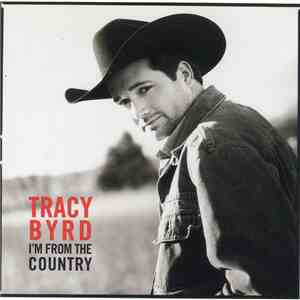 Tracy Byrd - I'm From The Country
