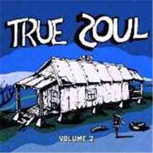 Various - True Soul Volume 2