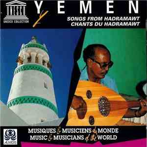 Various - Yemen - Songs From Hadramawt / Chants Du Hadramawt