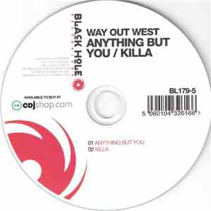 Way Out West - Anything But You / Killa