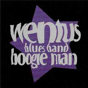Wentus Blues Band - Boogie Man