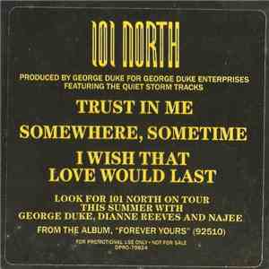 101 North - Trust In Me / Somewhere Sometime / I Wish That Love Would Last (Sampler)