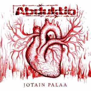Abduktio - Jotain Palaa