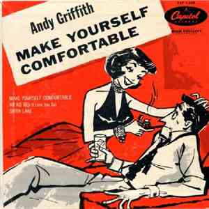 Andy Griffith - Make Yourself Comfortable