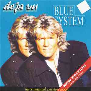 Blue System - Deja Vu (Instrumental Version 2005)