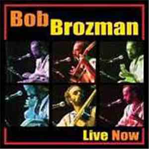 Bob Brozman - Live Now