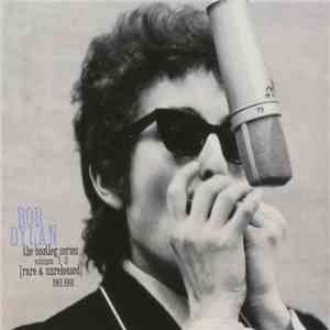 Bob Dylan - The Bootleg Series Volumes 1 - 3 [Rare & Unreleased] 1961-1991