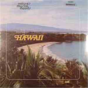 Brad Miller - Nature's Mystic Moods - The Sounds Of Hawaii