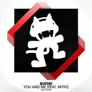 Bustre Feat. Myth  - You And Me