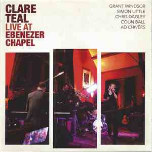 Clare Teal - Live At Ebenezer Chapel