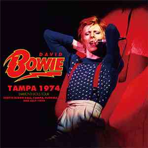 David Bowie - Tampa 1974