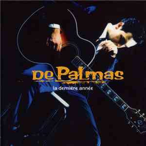 De Palmas - La Dernière Année