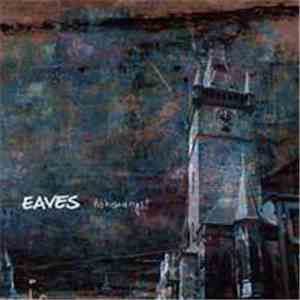 Eaves - Höhenangst