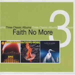 Faith No More - Three Classic Albums