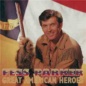 Fess Parker - Fess Parker: Great American Heroes