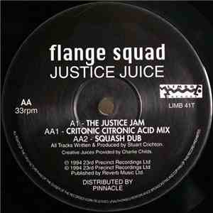 Flange Squad - Justice Juice