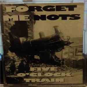 Forget Me Nots - Five O'Clock Hero