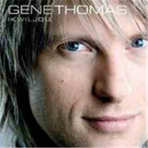 Gene Thomas  - Ik Wil Jou
