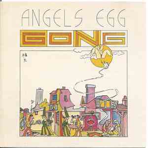Gong - Angel's Egg (Radio Gnome Invisible Part II)