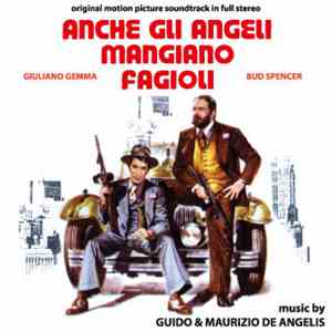 Guido & Maurizio De Angelis - Anche Gli Angeli Mangiano Fagioli (Original M ...