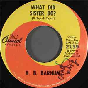 H. B. Barnum - What Did Sister Do?