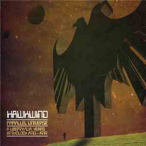 Hawkwind - Parallel Universe: A Liberty/U.A. Years Anthology 1970-1974
