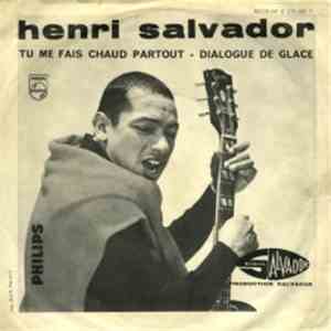 Henri Salvador - Tu Me Fais Chaud