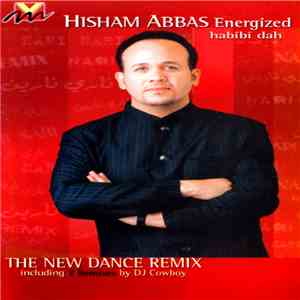 Hisham Abbas - Energized Habibi Dah The New Dance Remix