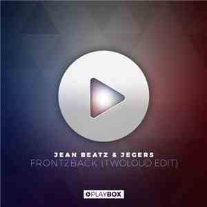Jean Beatz & Jegers - Front2Back (Twoloud Edit)