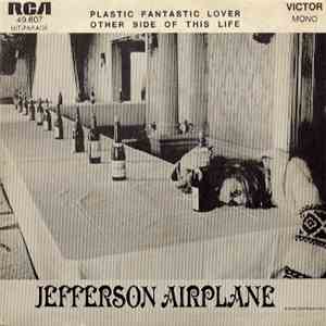 Jefferson Airplane - Plastic Fantastic Lover