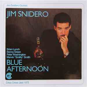 Jim Snidero - Blue Afternoon