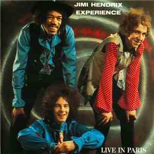 Jimi Hendrix Experience - Live In Paris