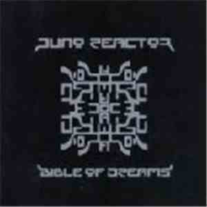 Juno Reactor - Bible Of Dreams