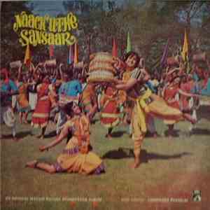 Laxmikant Pyarelal - Naach Uthe Sansaar
