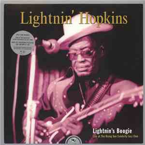 Lightnin' Hopkins - Lightnin's Boogie: Live At The Rising Sun Celebrity Jazz Club