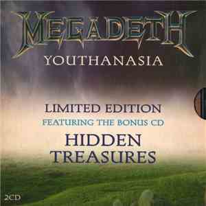 Megadeth - Youthanasia With Hidden Treasures