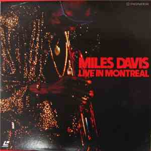 Miles Davis - Live In Montreal