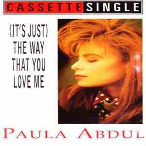 Paula Abdul - (It's Just) The Way That You Love Me