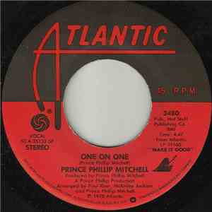 Prince Phillip Mitchell - One On One / Only Smoke Remains