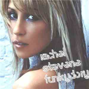 Rachel Stevens - Funky Dory / Sweet Dreams My L.A. Ex